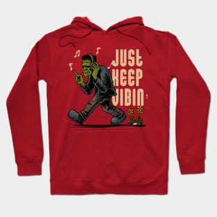 Just Keep Vibin' Hoodie